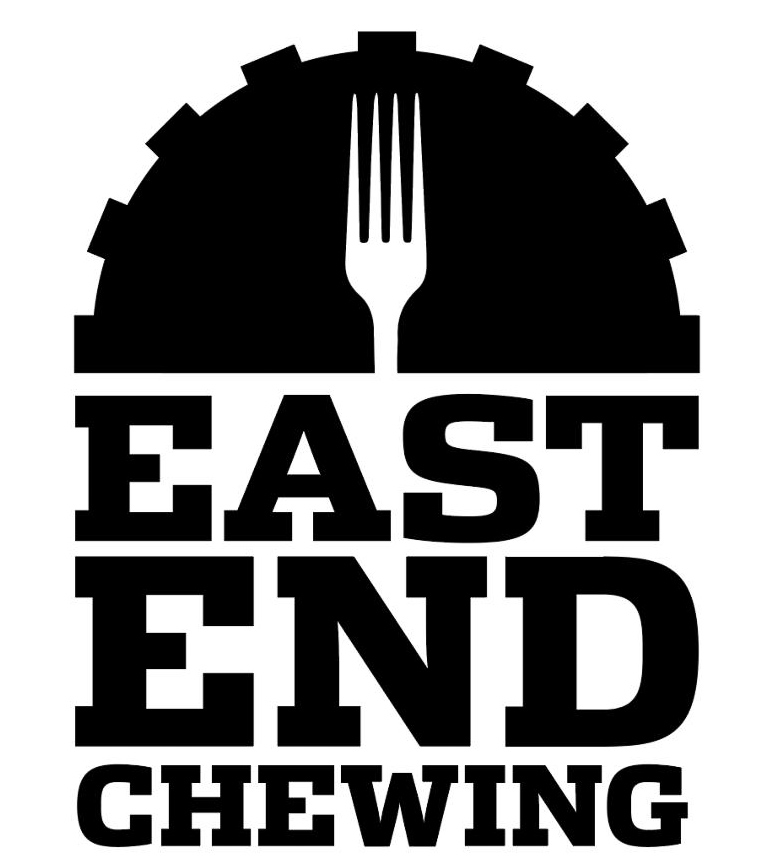East End Chewing